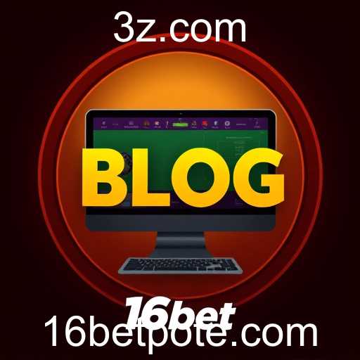 Explorando a Categoria Inovadora de 'Blog' na 16bet: Mais que Apenas Leituras
