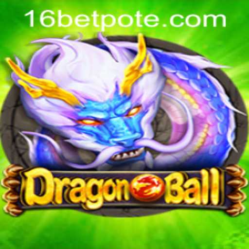 DragonBall Game Overview and Guide with 16bet PH Login Insights