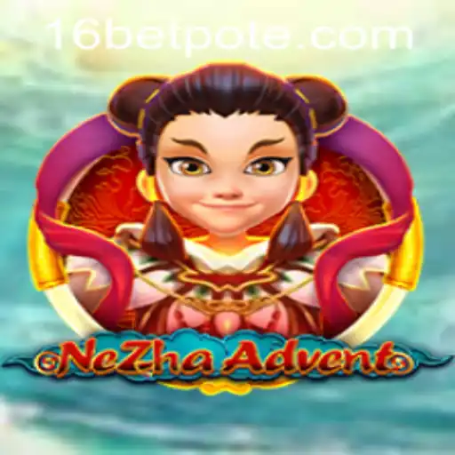 Unleashing the Mystical Journey of NeZhaAdvent