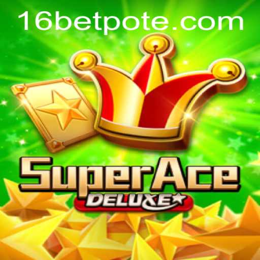 Exploring the Exciting World of SuperAceDeluxe and 16bet PH Login