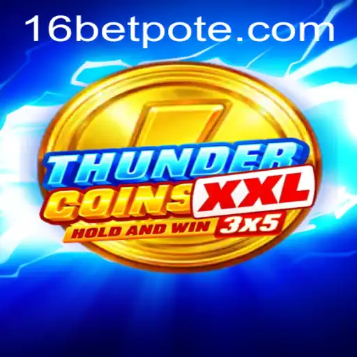 Explore the Exciting World of ThunderCoinsXxl: A Premier Online Gaming Experience